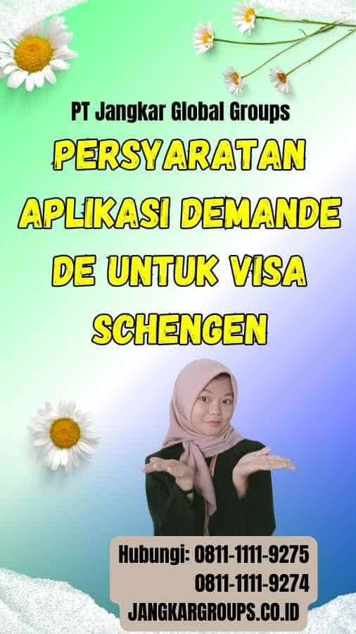 Persyaratan Aplikasi Demande De Untuk Visa Schengen