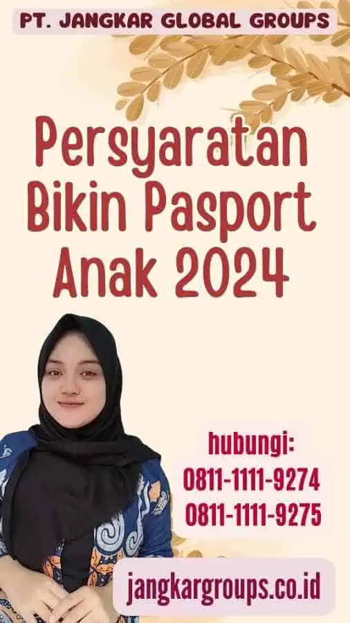 Persyaratan Bikin Pasport Anak 2024