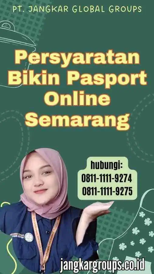 Persyaratan Bikin Pasport Online Semarang