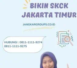 Persyaratan Bikin SKCK Jakarta Timur