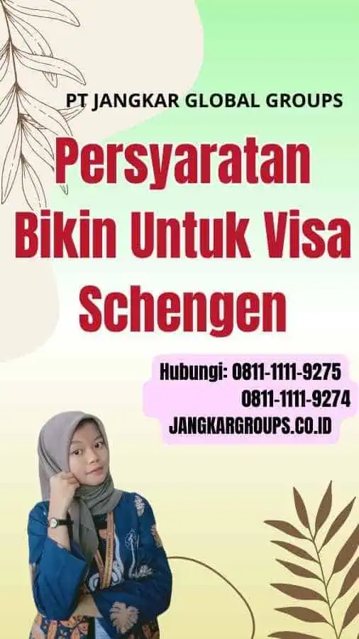 Persyaratan Bikin Untuk Visa Schengen