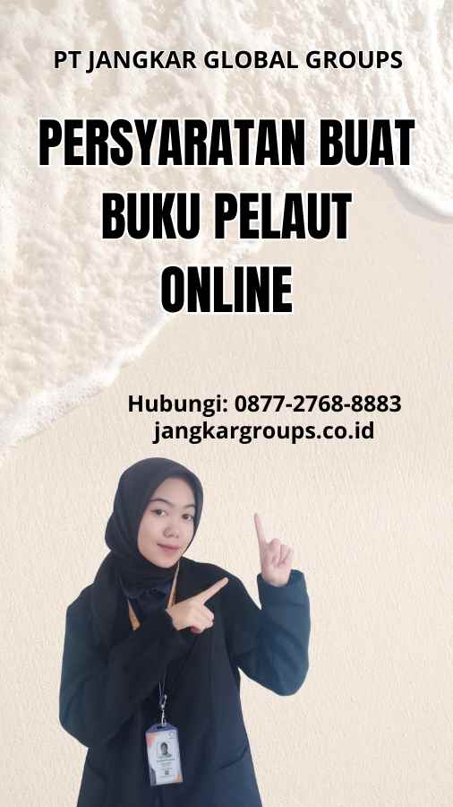 Persyaratan Buat Buku Pelaut Online