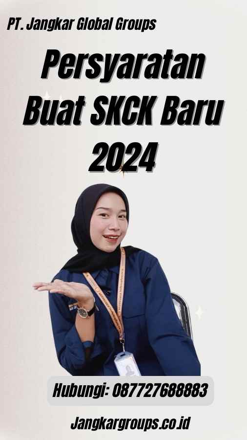 Persyaratan Buat SKCK Baru 2024