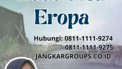 Persyaratan Buat Visa Eropa