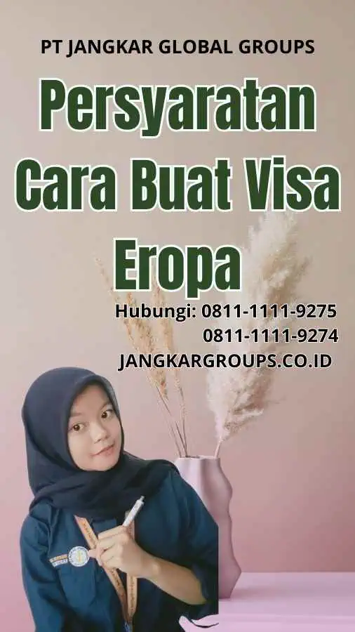 Persyaratan Cara Buat Visa Eropa