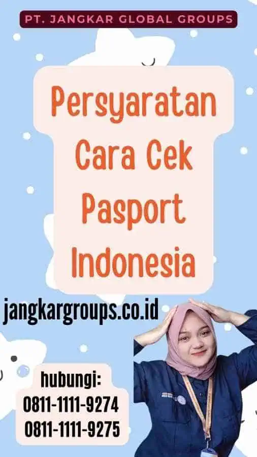 Persyaratan Cara Cek Pasport Indonesia