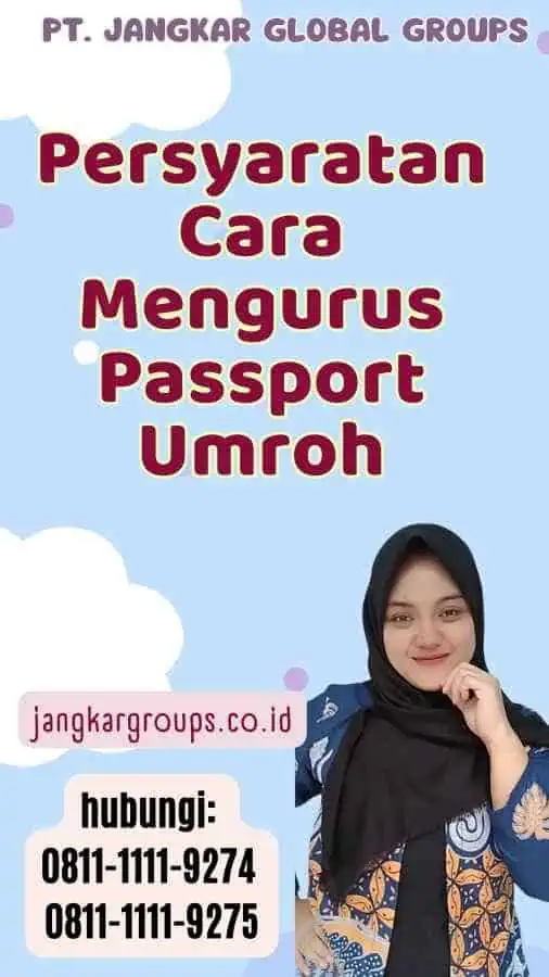 Persyaratan Cara Mengurus Passport Umroh