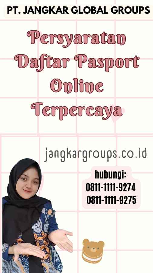 Persyaratan Daftar Pasport Online Terpercaya