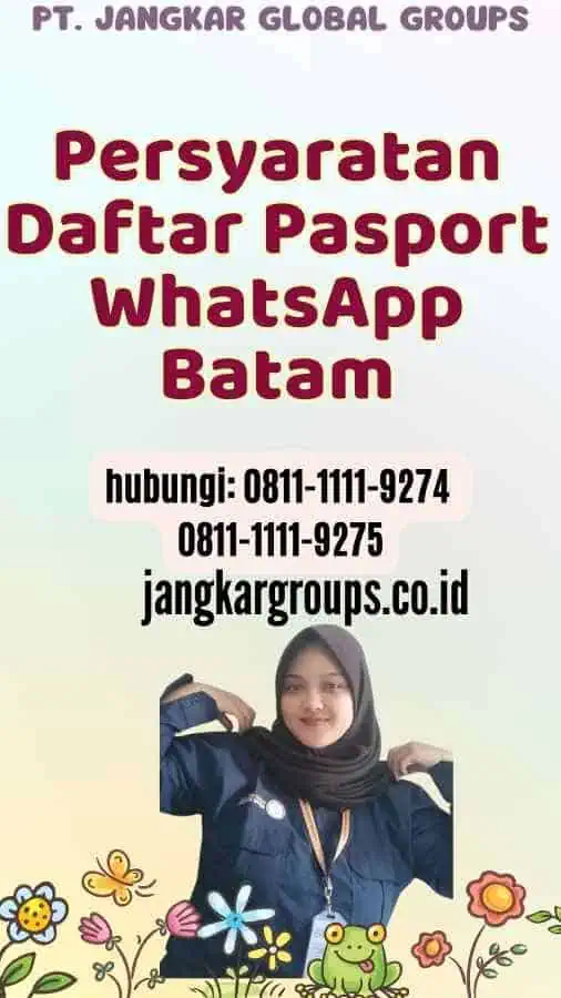 Persyaratan Daftar Pasport WhatsApp Batam