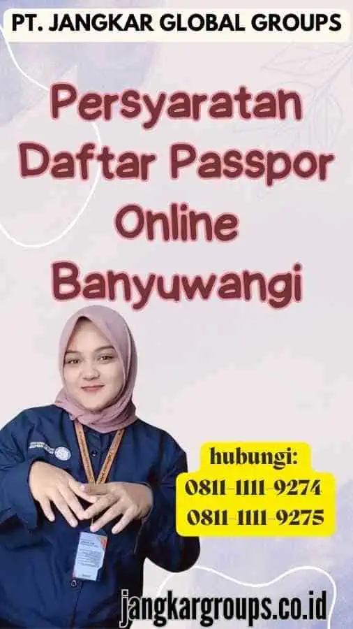 Persyaratan Daftar Passpor Online Banyuwangi