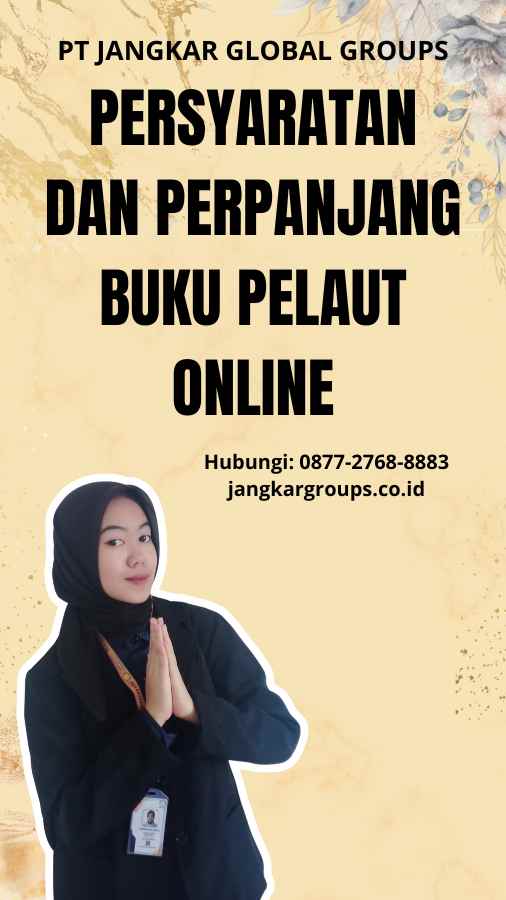 Persyaratan Dan Perpanjang Buku Pelaut Online