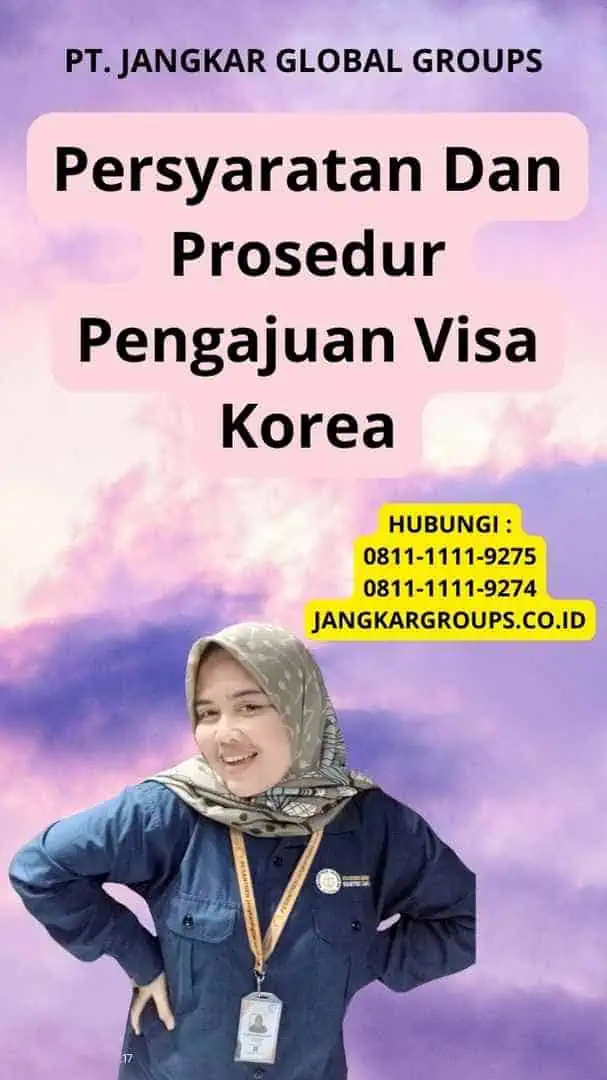 Persyaratan Dan Prosedur Pengajuan Visa Korea