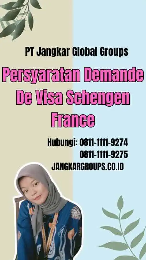 Persyaratan Demande De Visa Schengen France