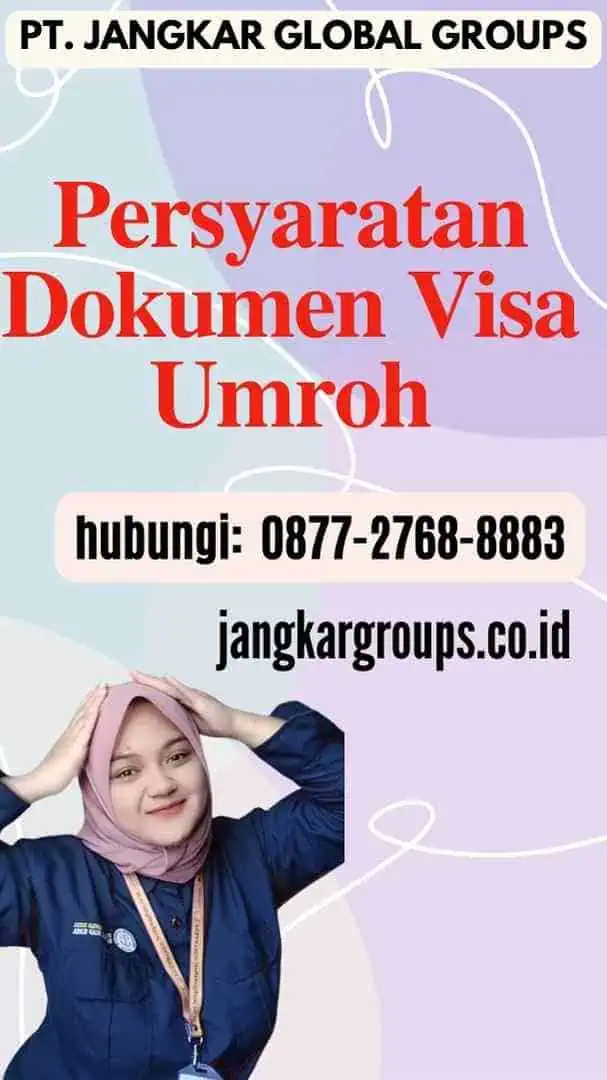 Persyaratan Dokumen Visa Umroh