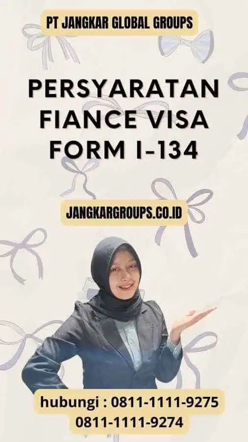 Persyaratan Fiance Visa Form I-134