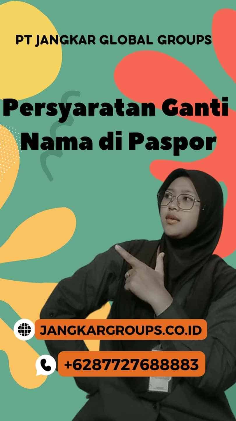 Persyaratan Ganti Nama di Paspor