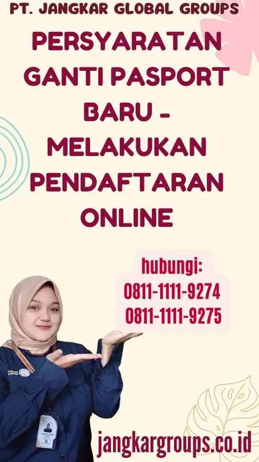 Persyaratan Ganti Pasport Baru - Melakukan Pendaftaran Online