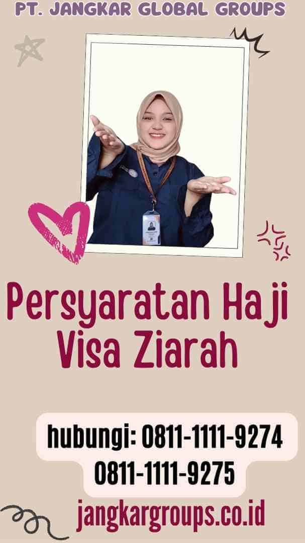 Persyaratan Haji Visa Ziarah