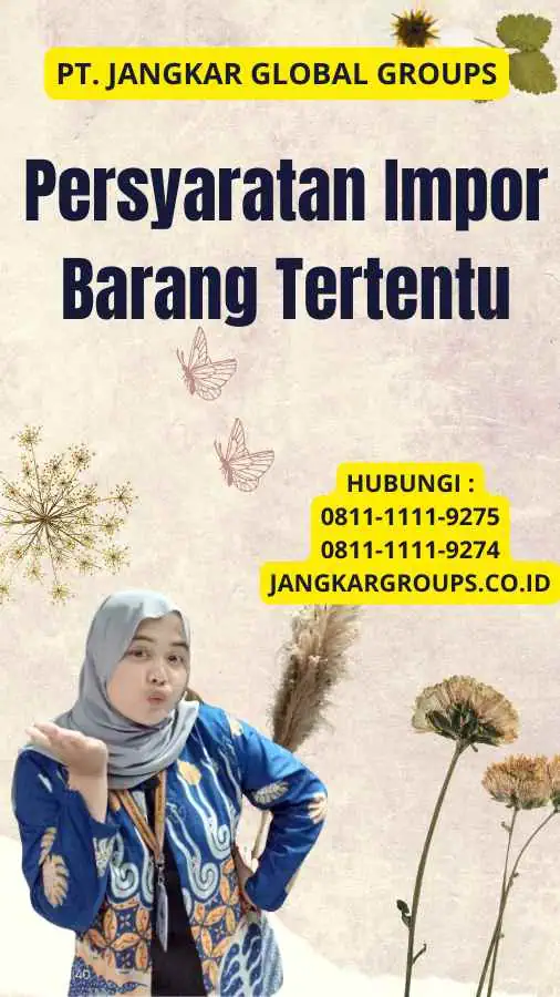 Persyaratan Impor Barang Tertentu