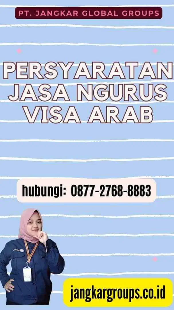 Persyaratan Jasa Ngurus Visa Arab