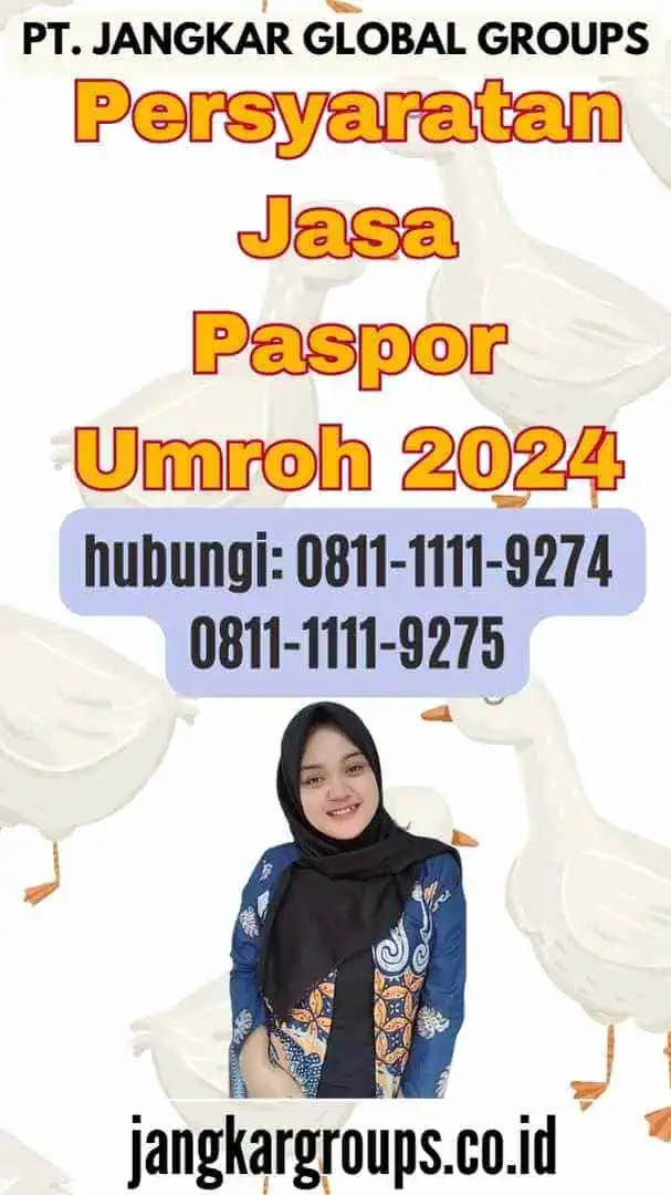 Persyaratan Jasa Paspor Umroh 2024