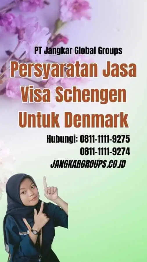 Persyaratan Jasa Visa Schengen Untuk Denmark