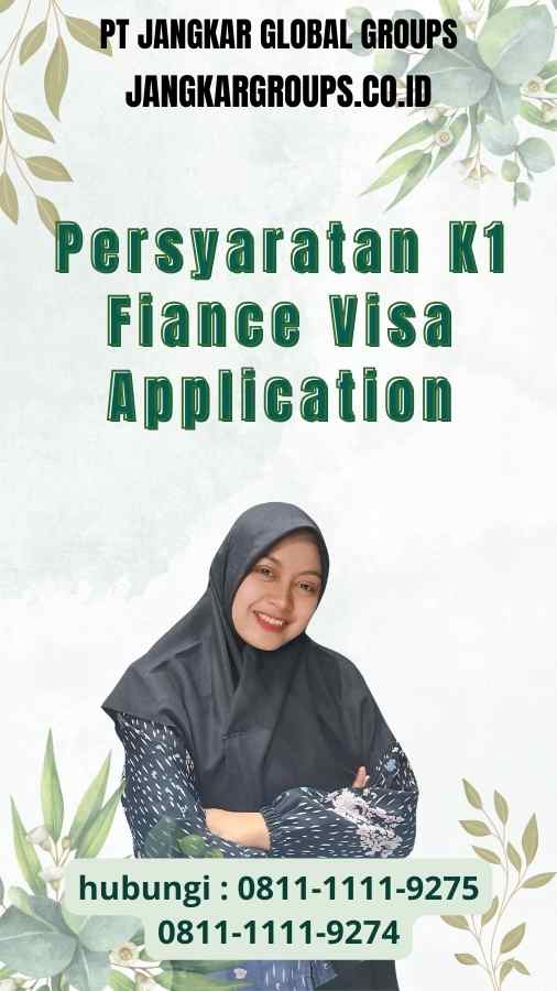 Persyaratan K1 Fiance Visa Application