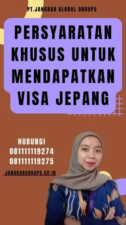 Persyaratan Khusus untuk Mendapatkan Visa Jepang