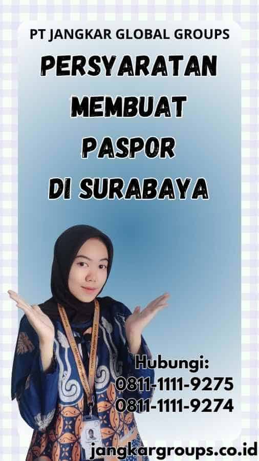 Persyaratan Membuat Paspor di Surabaya