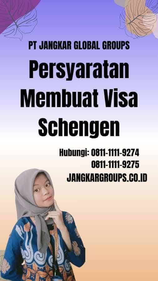 Persyaratan Membuat Visa Schengen