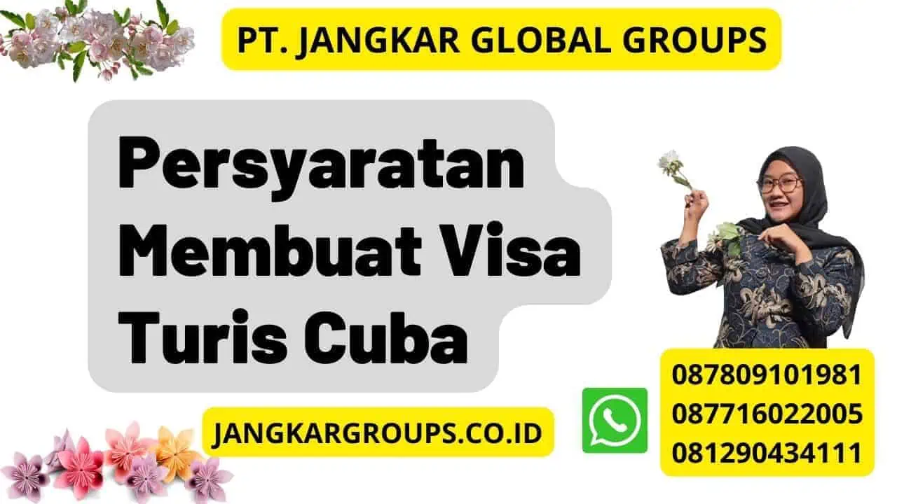 Persyaratan Membuat Visa Turis Cuba