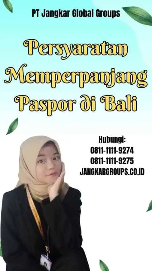 Persyaratan Memperpanjang Paspor di Bali