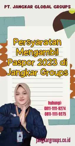 Persyaratan Mengambil Paspor 2023 di Jangkar Groups