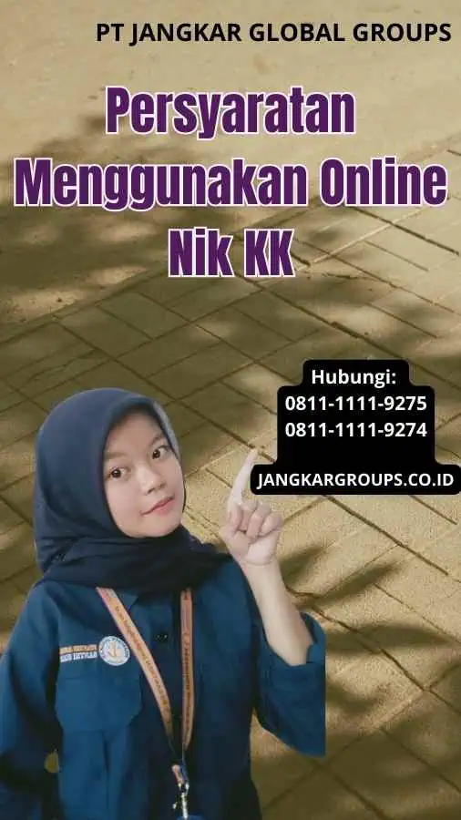 Persyaratan Menggunakan Online Nik KK