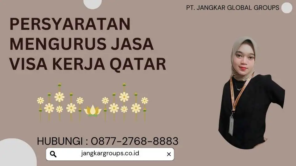 Persyaratan Mengurus Jasa Visa Kerja Qatar