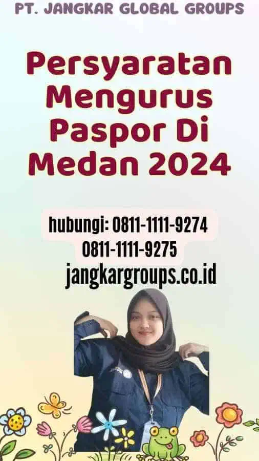 Persyaratan Mengurus Paspor Di Medan 2024