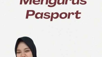 Persyaratan Mengurus Pasport