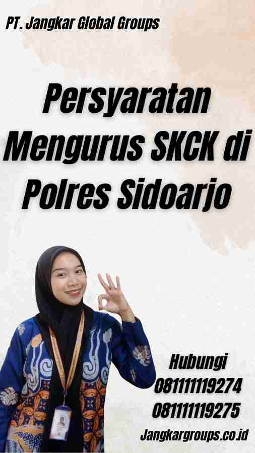 Persyaratan Mengurus SKCK di Polres Sidoarjo