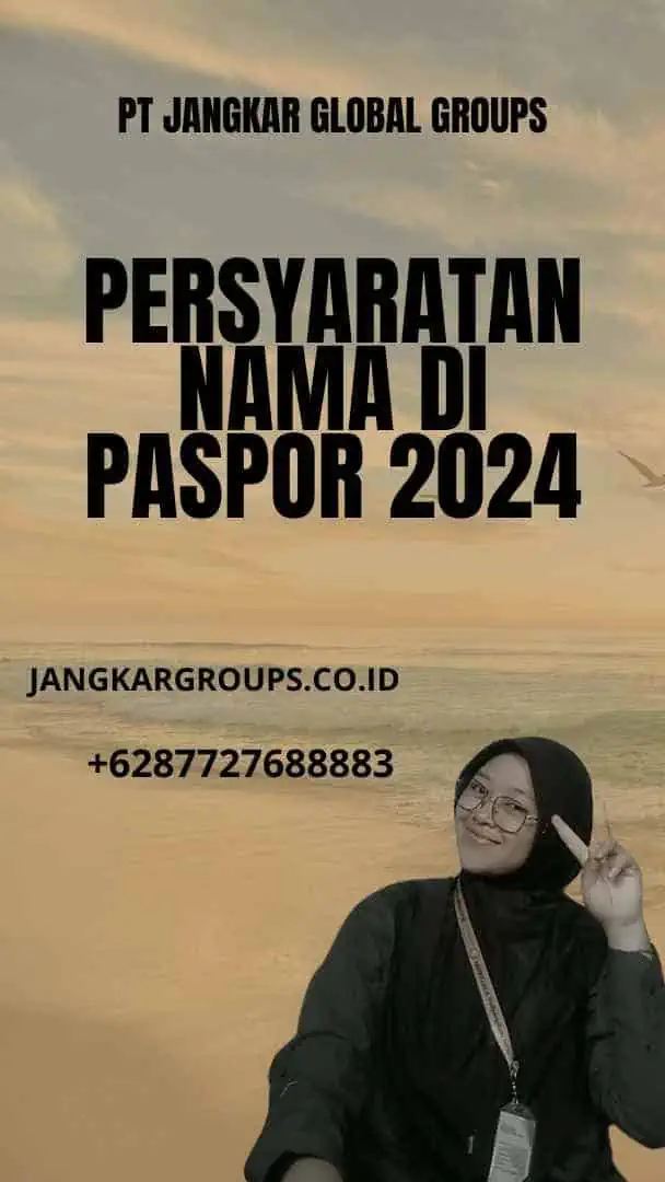 Persyaratan Nama di Paspor 2024