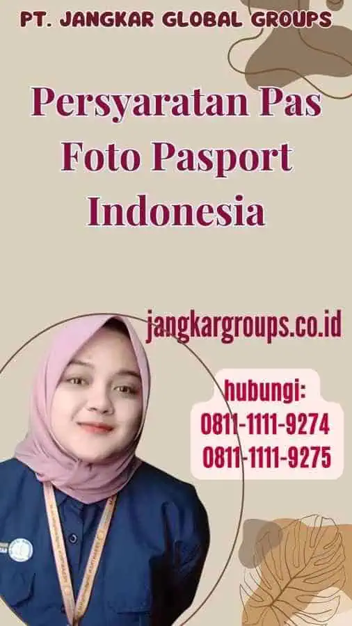 Persyaratan Pas Foto Pasport Indonesia