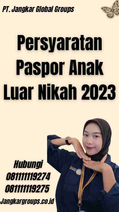 Persyaratan Paspor Anak Luar Nikah 2023