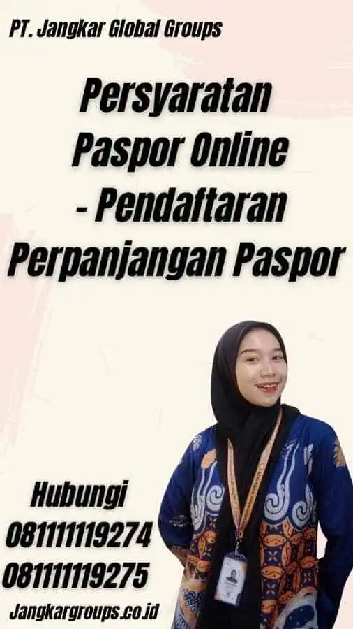 Persyaratan Paspor Online - Pendaftaran Perpanjangan Paspor