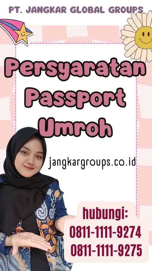 Persyaratan Passport Umroh