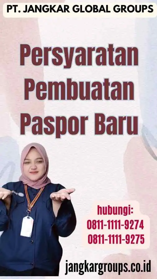 Persyaratan Pembuatan Paspor Baru