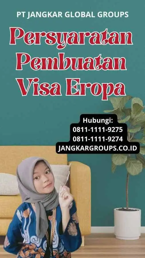 Persyaratan Pembuatan Visa Eropa