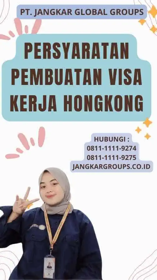 Persyaratan Pembuatan Visa Kerja Hongkong