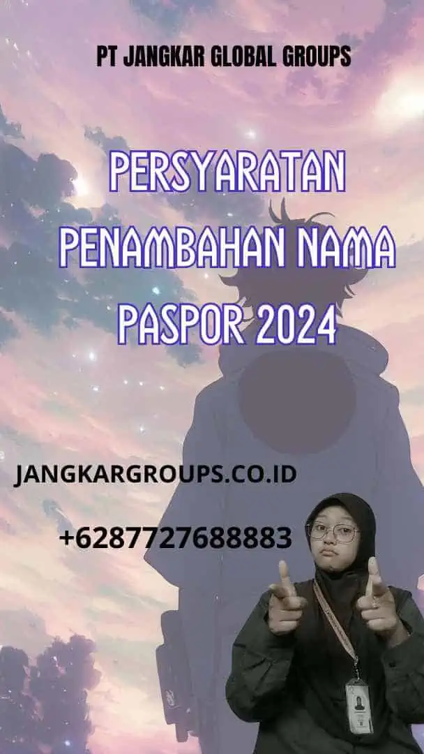 Persyaratan Penambahan Nama Paspor 2024