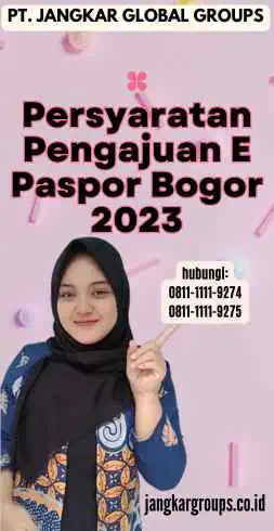 Persyaratan Pengajuan E Paspor Bogor 2023