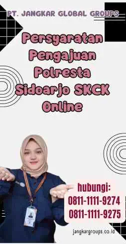 Persyaratan Pengajuan Polresta Sidoarjo SKCK Online