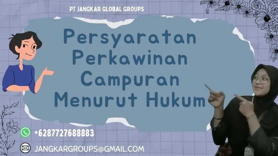 Persyaratan Perkawinan Campuran Menurut Hukum